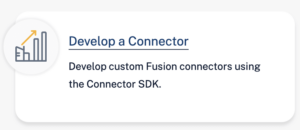 A section of the Lucidworks Fusion Connectors page titled "Develop a Connector" encouraging users to develop custom Fusion connectors using the Connector SDK.